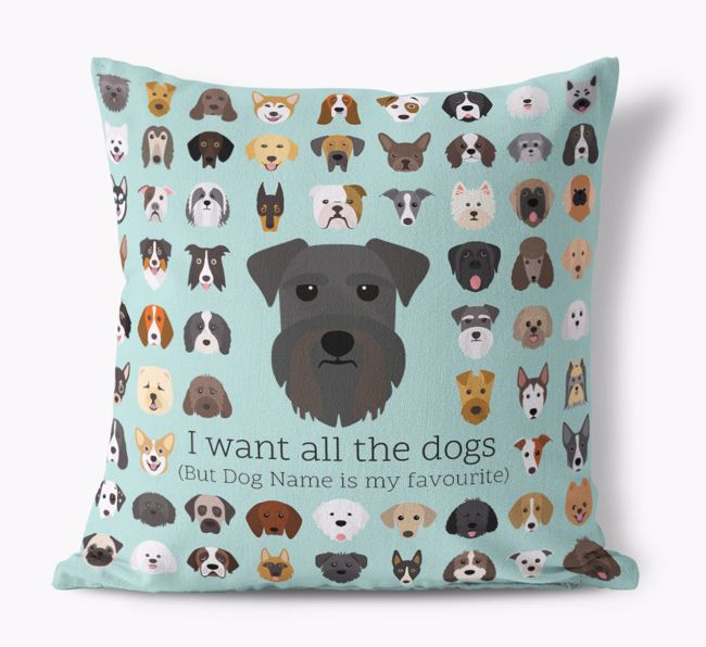 I Want All the Dogs: Personalised {breedFullName} Canvas Cushion 